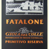 Fatalone Gioia Del Colle DOC Primitivo Riserva