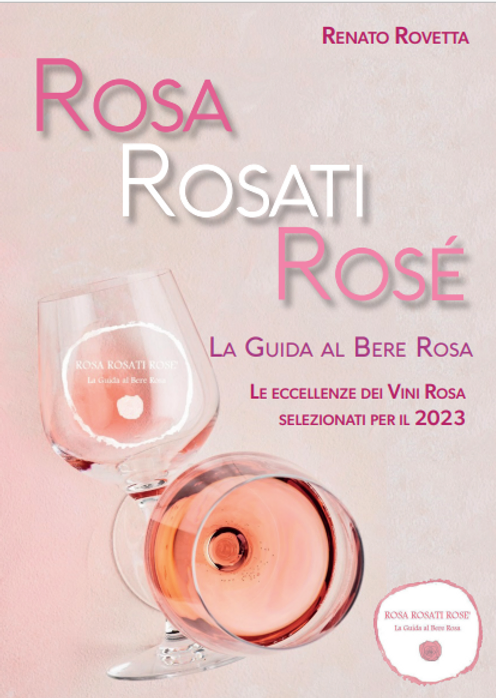 Rosa Rosati Rosé la Guida al Bere Rosa, copertina della Guida di Renato Rovetta