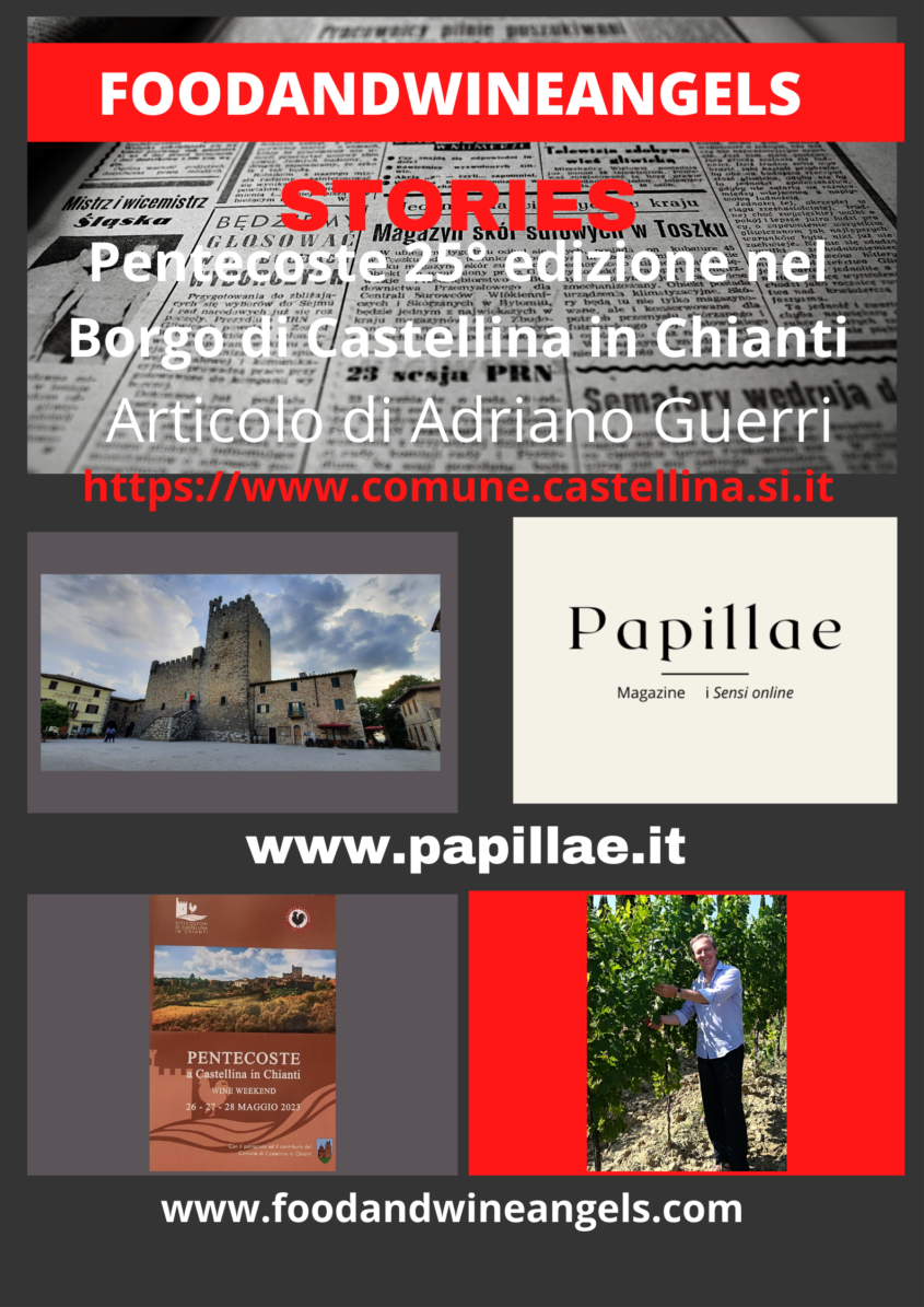 Pentecoste 25° edizione nel borgo di Castellina in Chianti