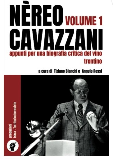 Nèreo Cavazzani Appunti per una biografia critica del vino trentino, articolo di Rosaria Benedetti