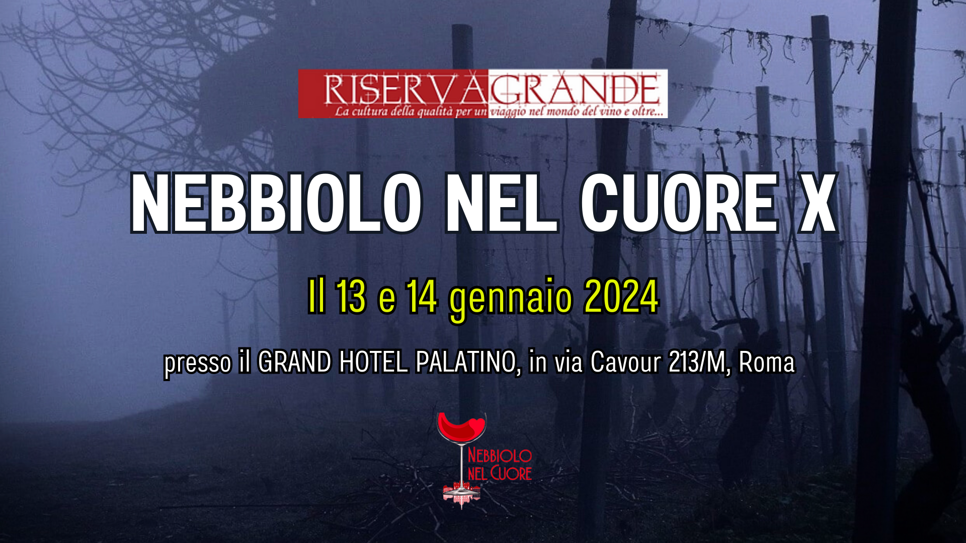 Nebbiolo nel cuore X edizione 2024, Roma Riserva Grande, locandina da comunicato stampa