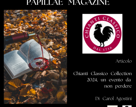 Chianti Classico Collection 2024, un evento da non perdere