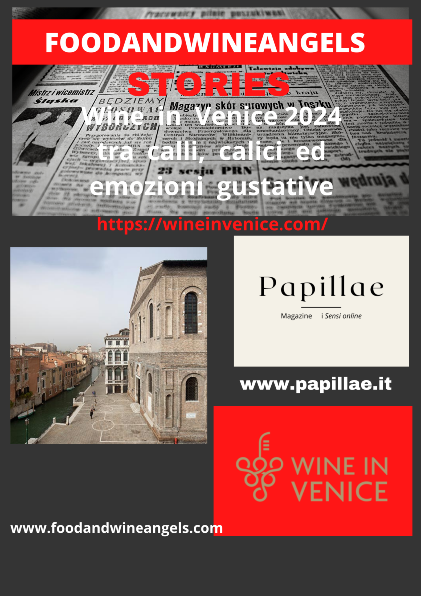 Wine in Venice 2024 tra calli, calici ed emozioni gustative